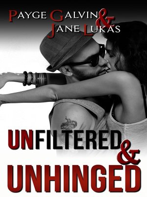 cover image of Unfiltered & Unhinged